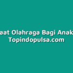 3 Manfaat Olahraga Bagi Anak-anak