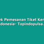 Cara Cek Pemesanan Tiket Kereta Api di Indonesia