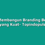 Cara Membangun Branding Bengkel Pulsa yang Kuat