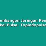 Cara Membangun Jaringan Pemasaran Bengkel Pulsa