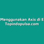 Cara Menggunakan Axis di Excel