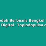 Cara Mudah Berbisnis Bengkel Pulsa di Era Digital