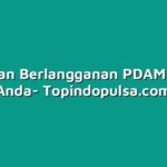 kelebihan Berlangganan PDAM di Kota Anda