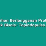 kelebihan Berlangganan Prabayar untuk Bisnis