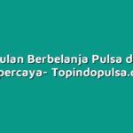 keunggulan Berbelanja Pulsa di Outlet Terpercaya