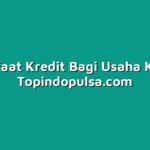 Manfaat Kredit Bagi Usaha Kecil