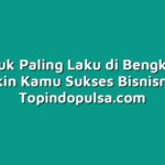 10 Produk Paling Laku di Bengkel Pulsa – Bikin Kamu Sukses Bisnisnya