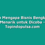 5 Alasan Mengapa Bisnis Bengkel Pulsa Menarik untuk Dicoba