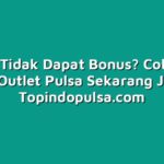 Bosan Tidak Dapat Bonus? Coba Jadi Agen Outlet Pulsa Sekarang Juga!