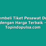 Cara Membeli Tiket Pesawat Domestik dengan Harga Terbaik
