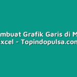 Cara Membuat Grafik Garis di Microsoft Excel