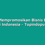 Cara Mempromosikan Bisnis Dealer Pulsa di Indonesia