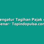 Cara Mengatur Tagihan Pajak dengan Benar