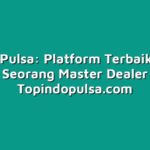 Outlet Pulsa: Platform Terbaik untuk Menjadi Seorang Master Dealer Pulsa!