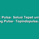 Outlet Pulsa: Solusi Tepat untuk Isi Ulang Pulsa