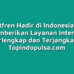 Smartfren Hadir di Indonesia, Siap Memberikan Layanan Internet Terlengkap dan Terjangkau