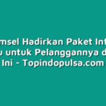 Telkomsel Hadirkan Paket Internet Terbaru untuk Pelanggannya di Bulan Ini
