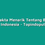 Tiga Fakta Menarik Tentang Bahasa Tiga di Indonesia