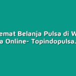Tips Hemat Belanja Pulsa di Warung Pulsa Online