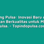 Warung Pulsa: Inovasi Baru dalam Layanan Berkualitas untuk Mengisi Pulsa.