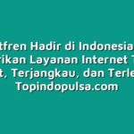 Smartfren Hadir di Indonesia, Siap Memberikan Layanan Internet Terbaik, Tercepat, Terjangkau, dan Terlengkap