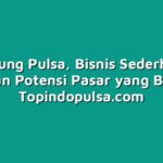 Warung Pulsa, Bisnis Sederhana dengan Potensi Pasar yang Besar