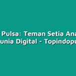 Warung Pulsa: Teman Setia Anak Muda dalam Dunia Digital
