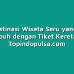 10 Destinasi Wisata Seru yang Bisa Ditempuh dengan Tiket Kereta Api