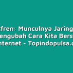 Smartfren: Munculnya Jaringan 5G yang Mengubah Cara Kita Berselancar di Internet