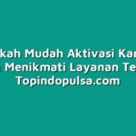 3 Langkah Mudah Aktivasi Kartu SIM Tri dan Menikmati Layanan Terbaik