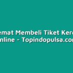 Tips Hemat Membeli Tiket Kereta Api Online