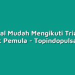 Tutorial Mudah Mengikuti Triathlon untuk Pemula