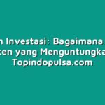 Panduan Investasi: Bagaimana Memilih Token yang Menguntungkan