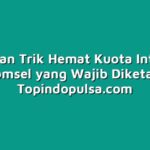 Tips dan Trik Hemat Kuota Internet Telkomsel yang Wajib Diketahui