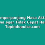 Tips Memperpanjang Masa Aktif Kartu Perdana agar Tidak Cepat Hangus