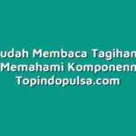 Cara Mudah Membaca Tagihan PDAM dan Memahami Komponennya