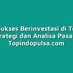 Tips Sukses Berinvestasi di Token: Strategi dan Analisa Pasar