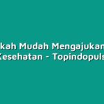 5 Langkah Mudah Mengajukan Klaim BPJS Kesehatan