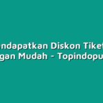 Cara Mendapatkan Diskon Tiket Kereta Api dengan Mudah