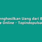 Cara Menghasilkan Uang dari Bermain Game Online