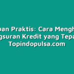 Panduan Praktis: Cara Menghitung Angsuran Kredit yang Tepat