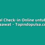 Tutorial Check-in Online untuk Tiket Pesawat