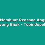 Cara Membuat Rencana Angsuran Kredit yang Bijak