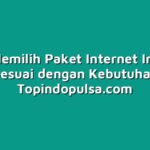 Tips Memilih Paket Internet Indosat yang Sesuai dengan Kebutuhanmu.