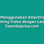 Tutorial Menggunakan Smartfren untuk Streaming Video dengan Lancar.