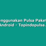 Cara Menggunakan Pulsa Paket SMS di HP Android