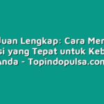 Panduan Lengkap: Cara Membeli Asuransi yang Tepat untuk Kebutuhan Anda
